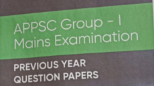 APPSC GROUP 1 Mains Previous Papers 