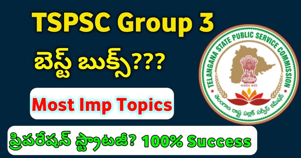 Ts group 3 2024 preparation strategy tspsc, Ts group 3 2024 preparation strategy pdf free download, Ts group 3 2024 preparation strategy telangana, Ts group 3 2024 preparation strategy pdf download, Ts group 3 2024 preparation strategy pdf, TSPSC Group 3 Syllabus Telugu PDF download, TSPSC Group 3 Syllabus PDF download, Ts group 3 2024 preparation strategy date, TS Group 3 2024 Preparation Strategy, Most Important Topics, Best Books