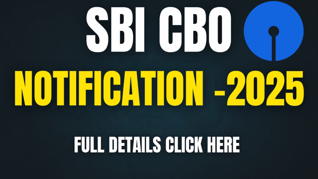 SBI CBO Notification 2025