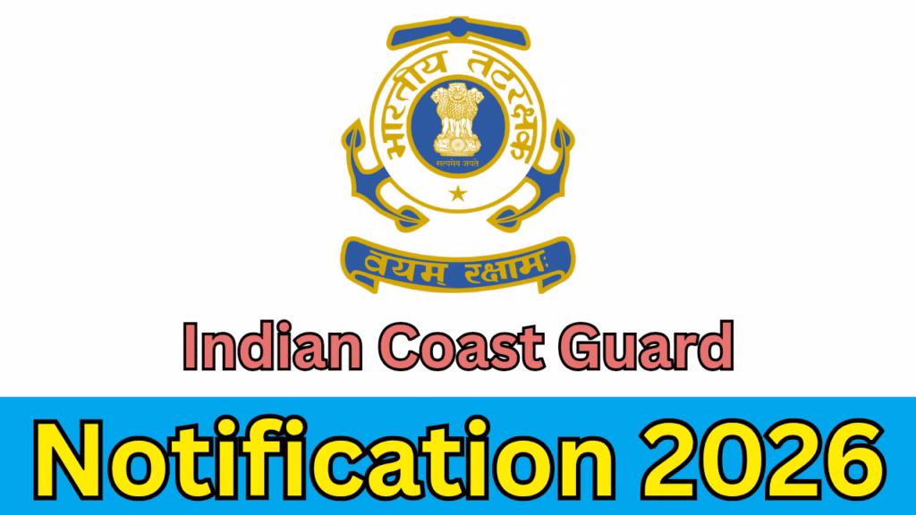 Indian Coast Guard Notification 2026