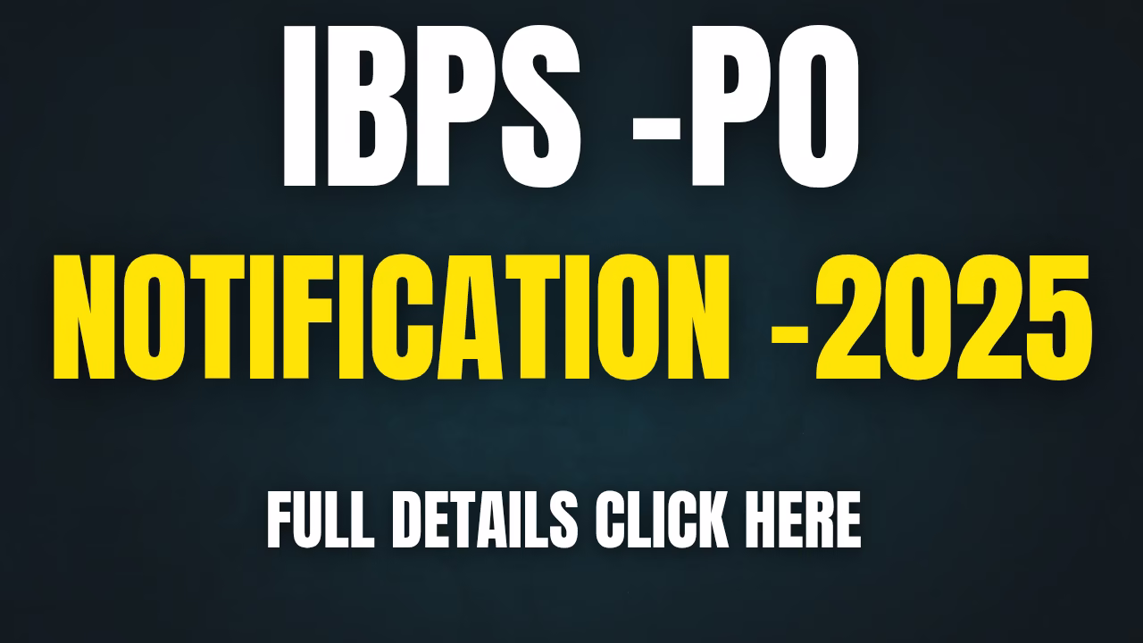 IBPS PO 2025 Notification