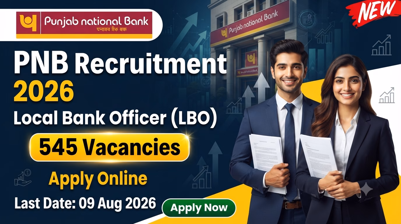 PNB Local Bank Officer Recruitment 2026 Notification Out for 545 Vacancies